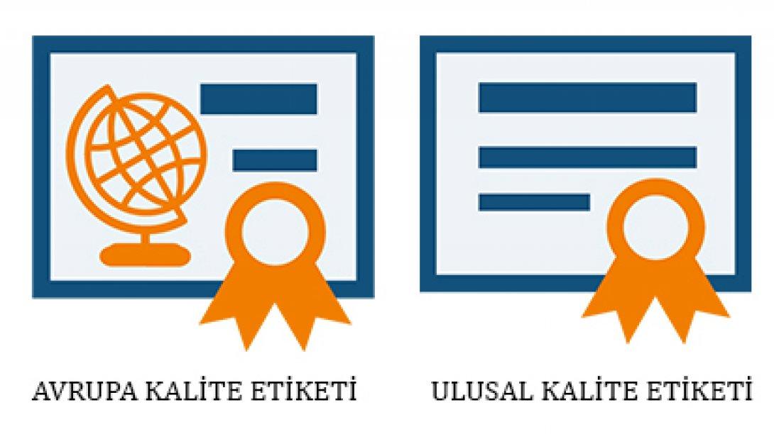 İlçemizde Ulusal ve Avrupa Kalite Etiketi Alan Projeler